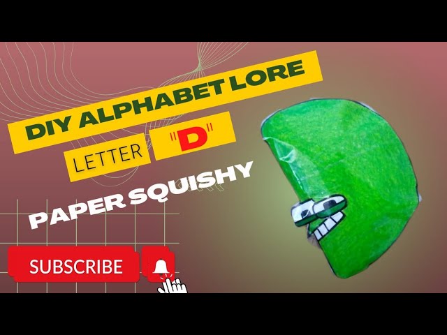 Alphabet Lore, Diy Paper Squishy Alphabet Lore