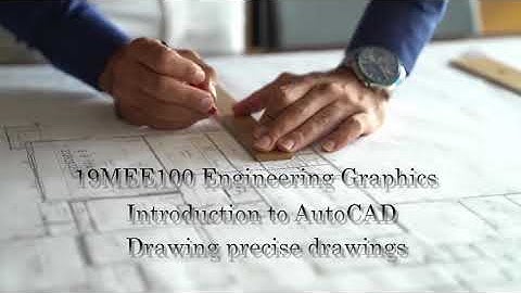 Introduction to Autocad - Precision Drawing, Osnap, Orthomode.