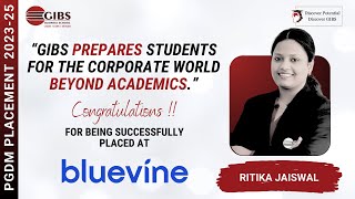 💼 Ritika Jaiswal’s Journey | Placement at Bluevine | PGDM 2023-25 | GIBS Business School Bangalore