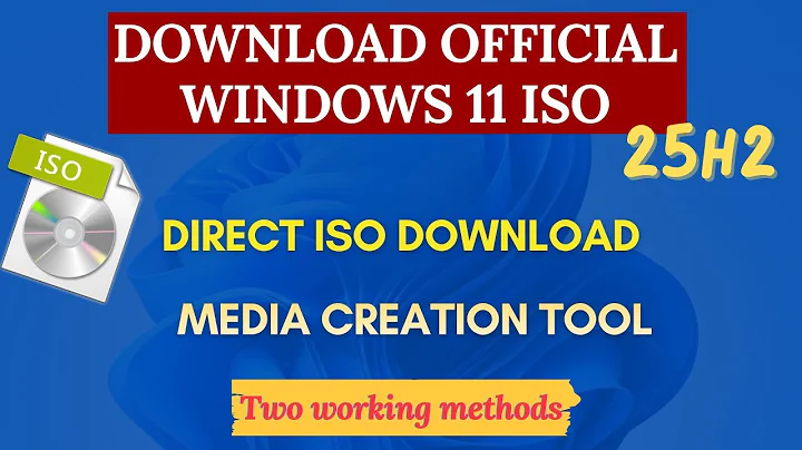 How to Download Windows 11 ISO (2025) - 25H2 | Official Microsoft Methods | Step-by-Step