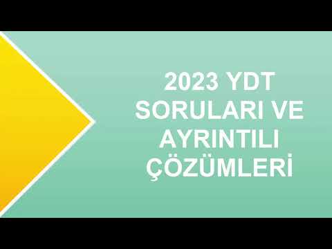 2023 YDT SORULARI VE ÇÖZÜMLERİ