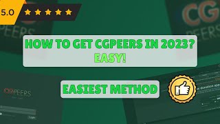 How to get cgpeers in 2024 | CGPeers Invite | CGPeers account | Register a CGPeers account 2024