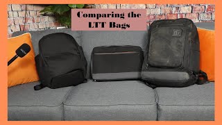 Comparing the LTT Bags