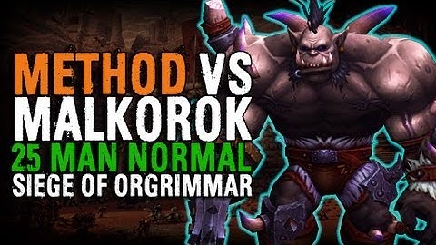 Method vs Malkorok (25 Normal)