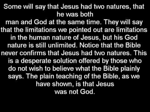 Is Jesus God ? The Bible Says, '' No'' Part 3