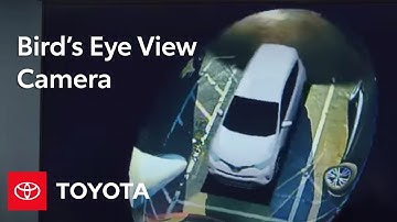 Toyota How-To: Bird’s Eye View Camera with Perimeter Scan | Toyota