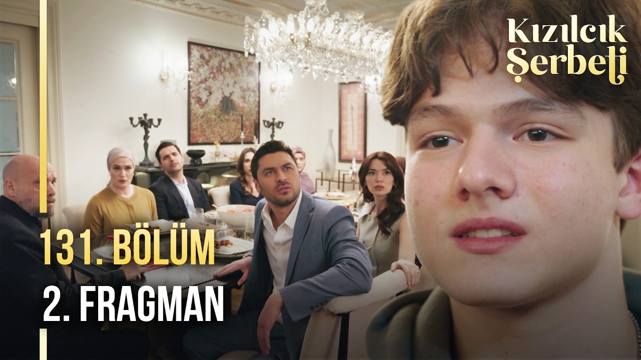 Kızılcık Şerbeti - Kızılcık Şerbeti 131. Bölüm 2. Fragman