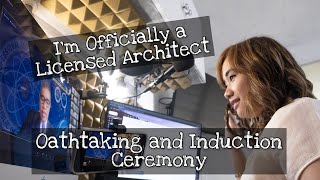 Officially a licensed Architect | Vlog 29 | Oathtaking and Induction Ceremony