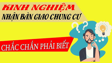 Kinh nghiệm khi nhận nhà chung cư không phải ai cũng biết | Nội thất inHome
