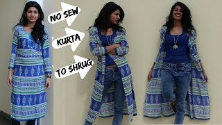 2 Mins.No Sew Convert Kurta into Shrug|DIY |Refashion clothes