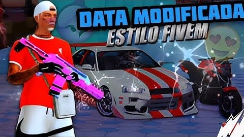 DATA MODIFICADA 🔥 SEM BUG DE RENDER ESTILO FIVEM PARA GTA SAMP (ANDROID/PC)