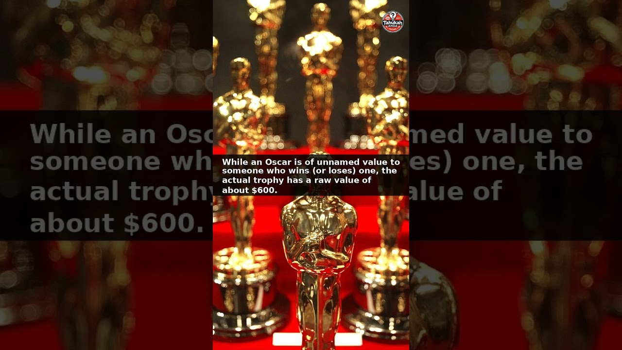 Did You Know? An Oscar's real value is about $600&mdash;Did You Know? #FunFacts