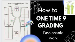how to make a trouser pattern. 9 size one time grading simple method