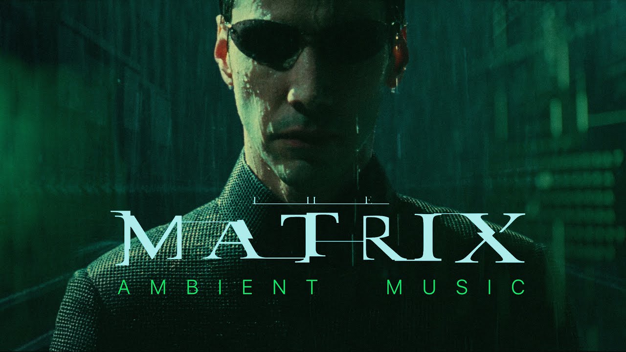 The Matrix Soundscape | Clubbed To Death | Rain Ambience | Ethereal Sci ...