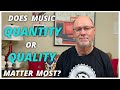 Music Quantity or Quality: What Matters Most?