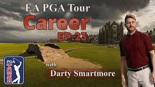 PGA Tour Career: Darty Smartmore Ep23 | PC Gameplay