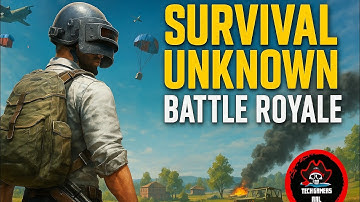 Survival Unknown Battle Royale💥Gameplay Walkthrough Video 