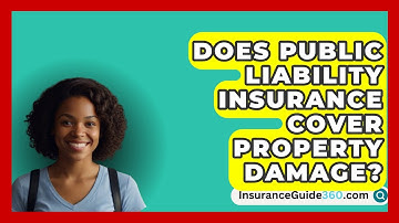 Does Public Liability Insurance Cover Property Damage? -  InsuranceGuide360.com