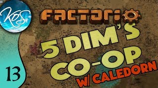 Factorio 5Dim's Co-op Ep 13: IF THE TRAINS ALL GO YEK ON US    - MP with Caledorn, Let's Play