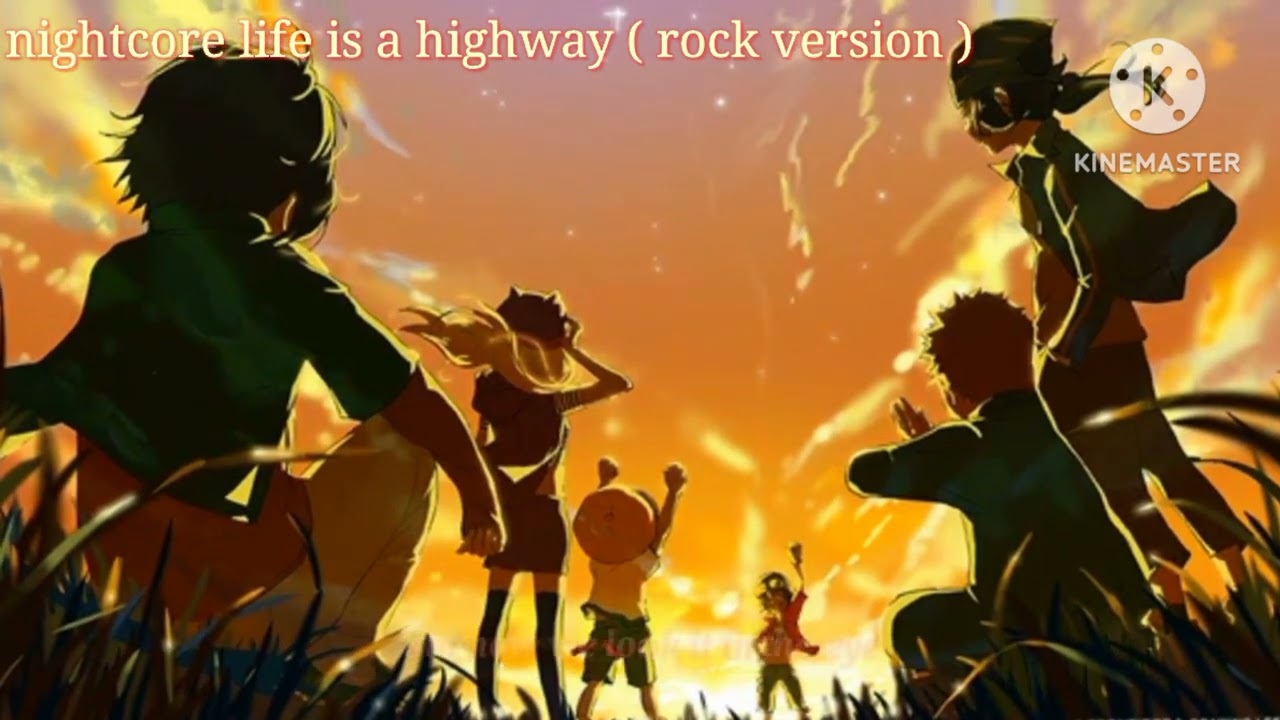 nightcore life is a highway ( rock version/lyrics from cars anniversary )