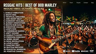 Bob Marley Reggae Healing Music 🌿 Calm Energy & Stress Relief Playlist