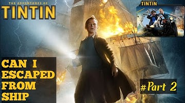 Adventure of tintin😂 full escape gameplay😍# part 2