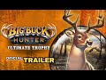 Big Buck Hunter Ultimate Trophy Deluxe Edition video