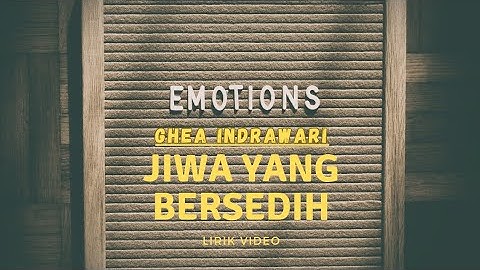 Ghea Indrawari - Jiwa yang bersedih Lirik Video |||GloomyMusic  #gloomymusic  #jiwayangbersedih