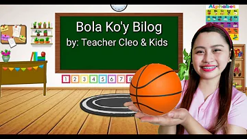 Bola Ko'y Bilog by: Teacher Cleo & Kids