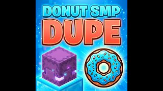 DONUT SMP DUPE GLITCH 2026 (UNPATCHED) Wealth