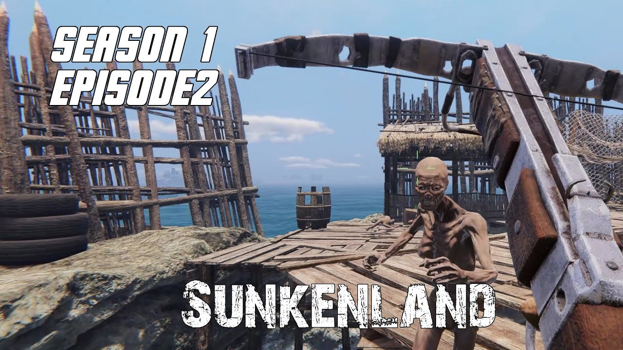 Sunkenland S1 E2