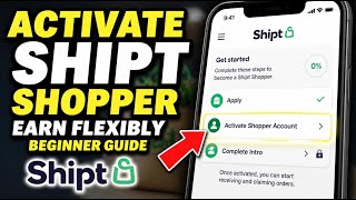 How to activate Shipt Shopper to earn with flexible schedules - Beginner Guide screenshot 1