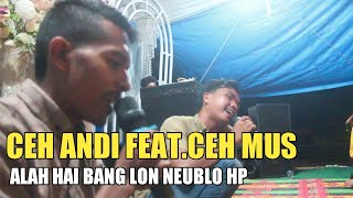 ceh andi lagu aceh lon neublo hp rapai aceh terbaru 2023