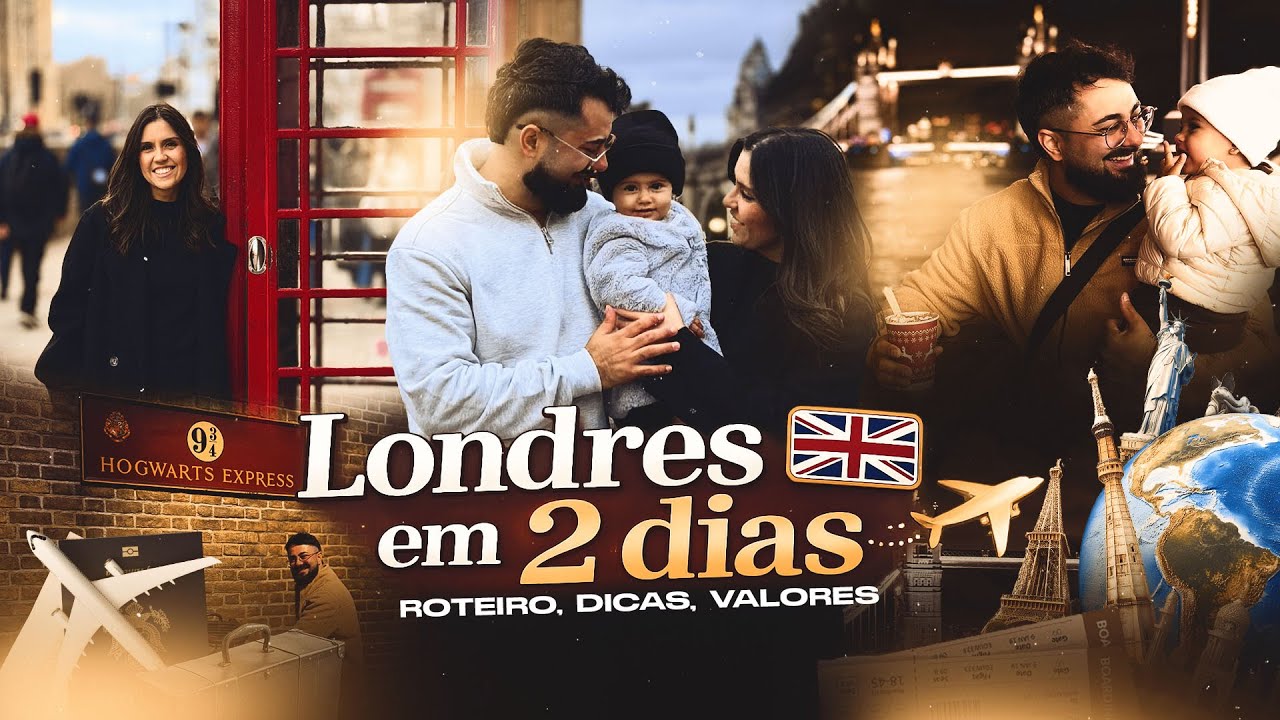 NOSSA VIAGEM PARA LONDRES EM FAMÍLIA: ROTEIRO DE 2 DIAS, VALORES E DICAS.