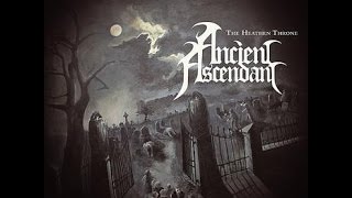 Ancient Ascendant - The Heathen Throne