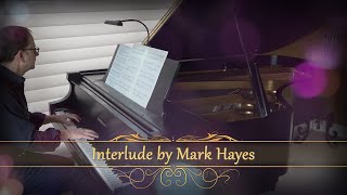 Full Interlude by Mark Hayes, John Paradowski, Piano Update