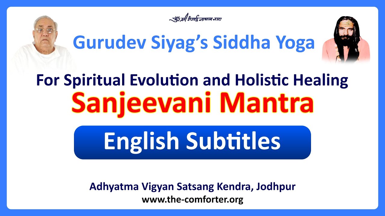 Sanjeevani Mantra For Spiritual Evolution and Holistic Healing (English Subtitles)