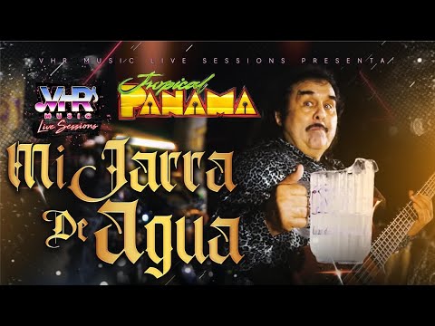 Tropical Panamá - Con Mi Jarra De Agua (En Vivo)