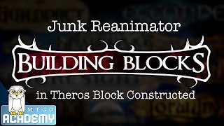 Building Blocks - Round 1, Junk Reanimator in Theros Block, 9 Apr. 2014