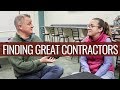 3 Secrets to Finding A Great General Contractor