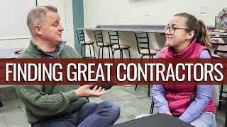 3 Secrets to Finding A Great General Contractor