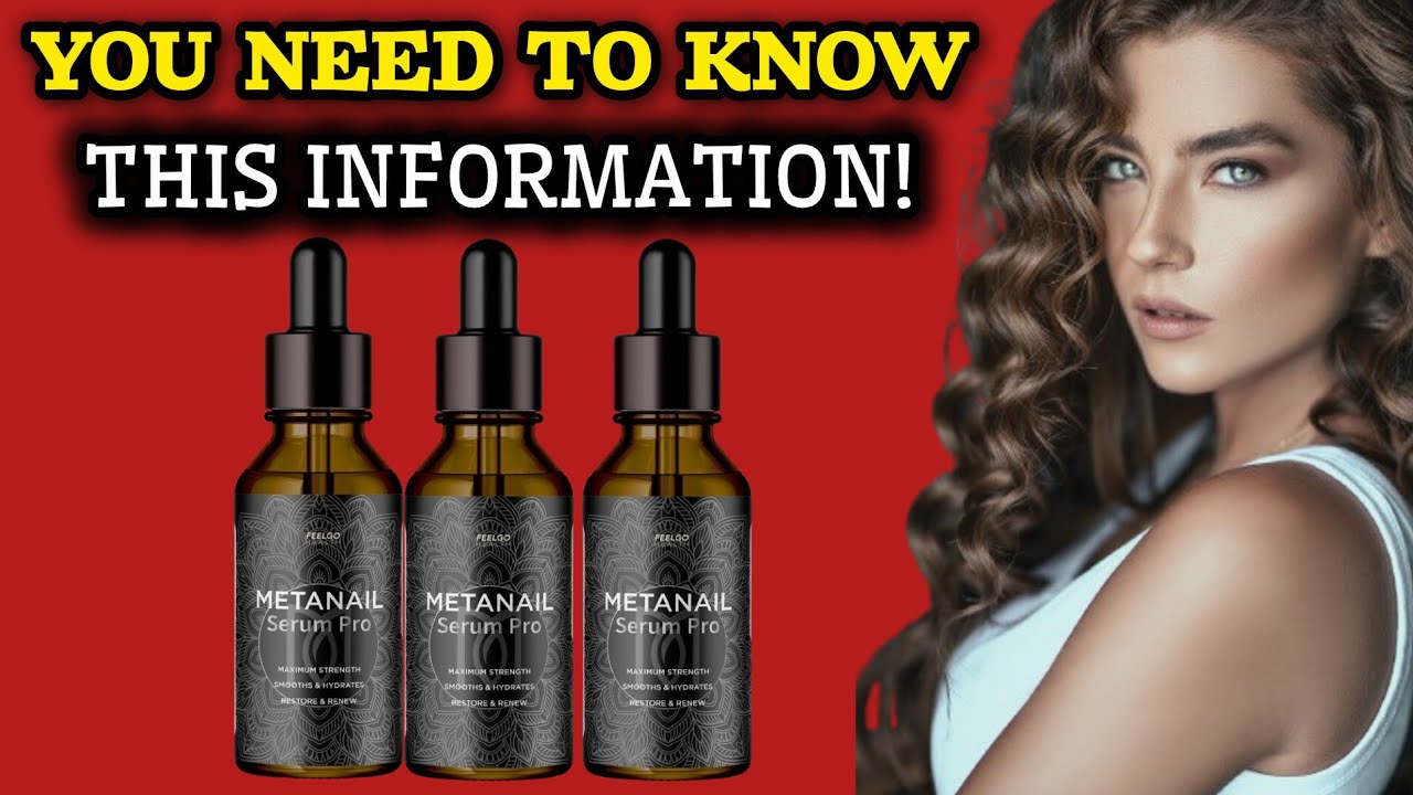 METANAIL SERUM PRO - METANAIL SERUM PRO SECRET REVEALED