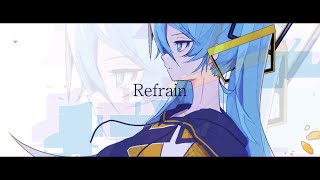 Refrain/Manato feat. 初音ミク