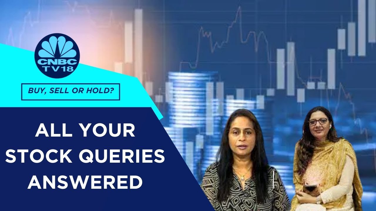 Which Are The Best Stocks To Buy, Hold & Sell All Your Stock Queries