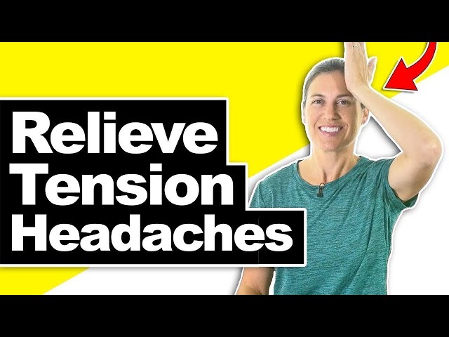 Neck Stretches For Tension Headache