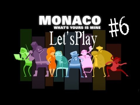 Monaco: Whatu0027s Yours Is Mine Прохождение #6