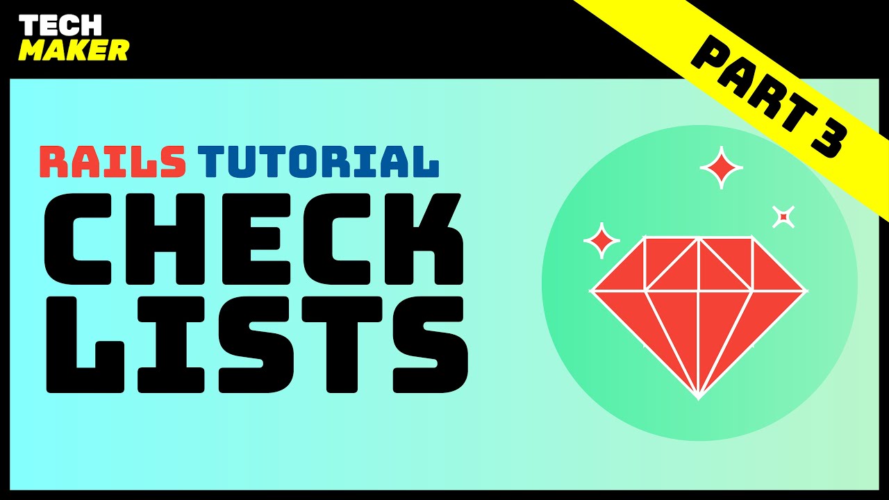 Rails Tutorial | Building a Checklist with Ruby on Rails - Part 3 - YouTube