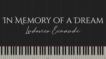 In Memory of a Dream - Ludovico Einaudi (Piano Tutorial)