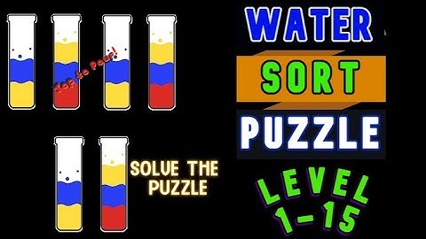 [SOLVE THE PUZZLE] WATER SORT PUZZLE | LEVEL 1 TO 15 💧🔵🚿♒♋🚰💦🔫🧩🧩🧩 [TAP TO POUR]