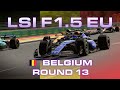 LSI | F1.5 EU Championship | Round 13 | Belgian GP
